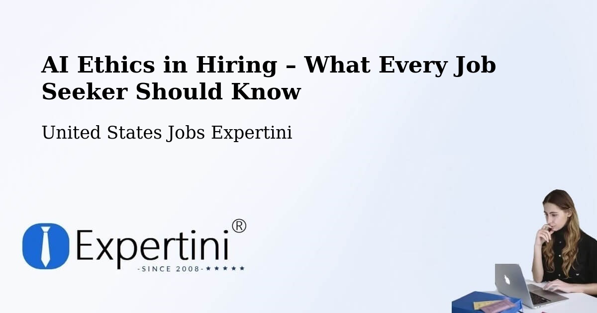 AI Ethics in Recruitment & Hiring – Arthur - Arthur, United States Jobs Expertini
